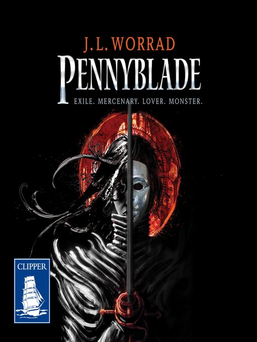 Title details for Pennyblade by J.L. Worrad - Available